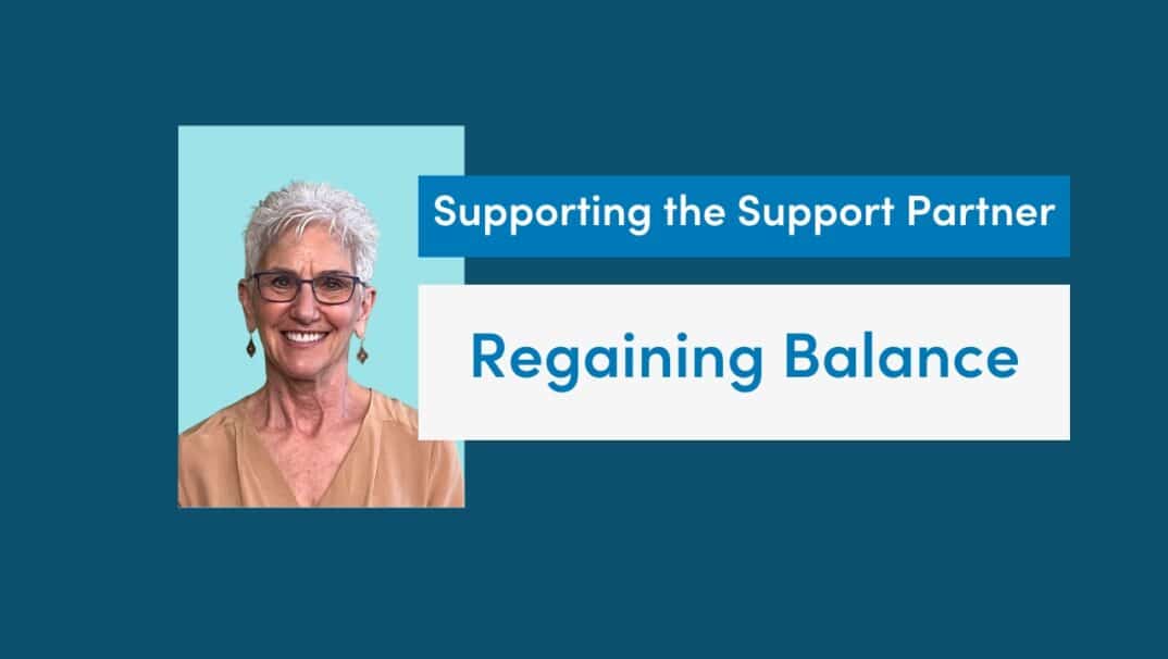 Title slide supporting the support partner regaining balance