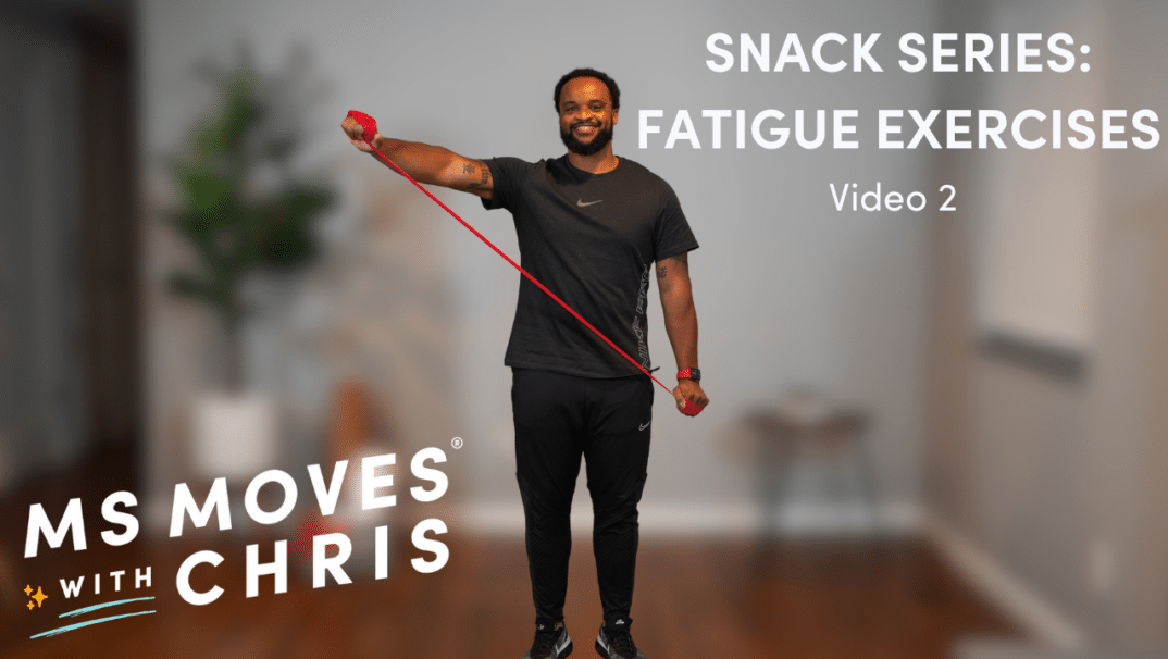Snack Series: Fatigue Exercises Video 2