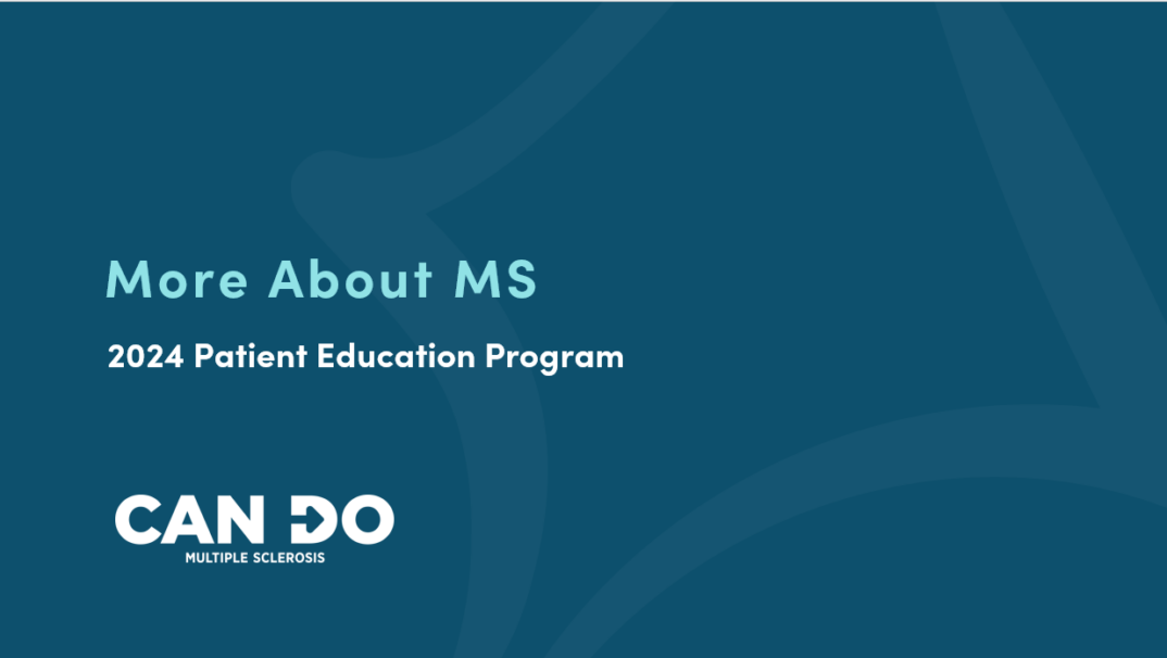 More About MS - Patient Education Program