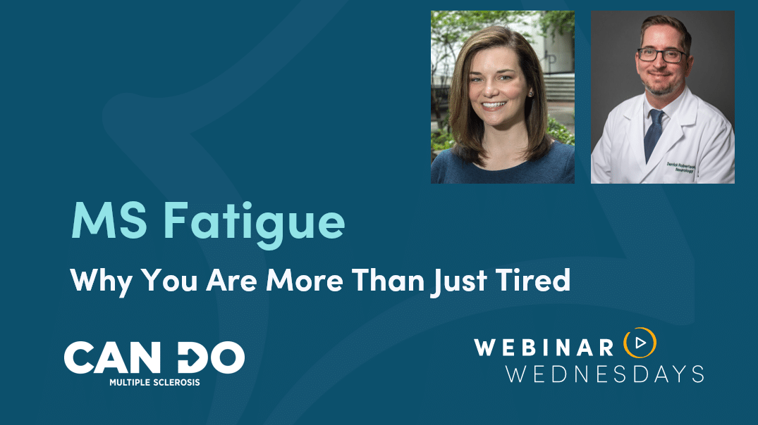 MS-Fatigue_Why-You-Are-More-Than-Just-Tired_September-Webinar-Featuring-Buxhoeveden-and-Robertson